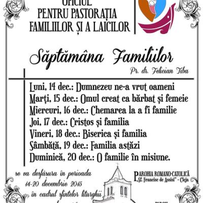 14-20 decembrie: Cleja "Sfântul Francisc de Assisi": Săptămâna familiei şi a milostivirii