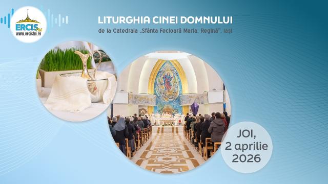 Iaşi (catedrală): Joia Sfântă - Liturghia Cinei Domnului