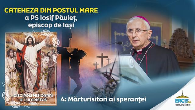"Mărturisitori ai speranţei"