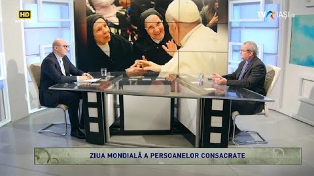 TVR Iaşi: Emisiunea "Lumina creştinului", ediţia "Ziua Mondială a Persoanelor Consacrate"