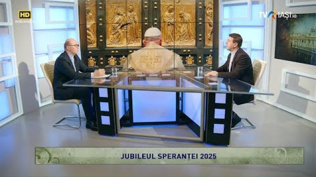 TVR Iaşi: Emisiunea "Lumina creştinului", ediţia "Jubileul Speranţei 2025"