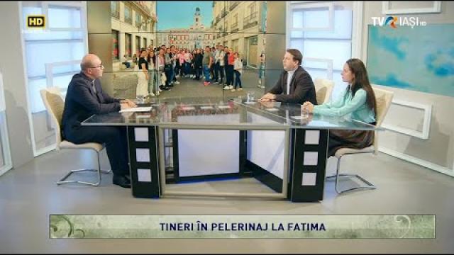 TVR Iaşi: Emisiunea "Lumina creştinului", ediţia "Tineri în pelerinaj la Fatima"