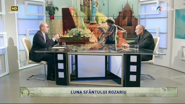 TVR Iaşi: Emisiunea "Lumina creştinului", ediţia "Luna Sfântului Rozariu"
