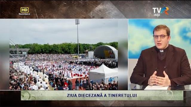 TVR Iaşi: Emisiunea "Lumina creştinului", ediţia "Ziua Diecezană a Tineretului"