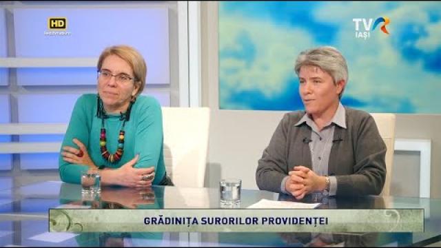 TVR Iaşi: Emisiunea "Lumina creştinului", ediţia "Grădiniţa Surorilor Providenţei"