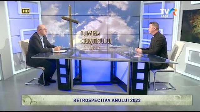 TVR Iaşi: Emisiunea "Lumina creştinului", ediţia "Retrospectiva anului 2023"