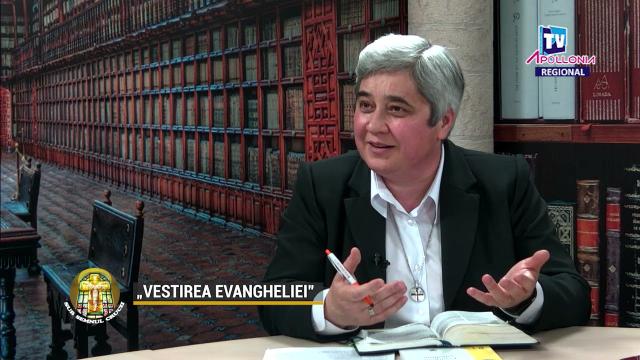 Apollonia TV: Emisiunea "Sub semnul crucii", ediţia "Vestirea evangheliei"