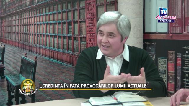Apollonia TV: Emisiunea "Sub semnul crucii", ediţia "Credinţa în faţa provocărilor lumii actuale"