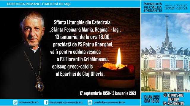 Iaşi (catedrală): Sfânta Liturghie cu recviem pentru PS Florentin Crihălmeanu