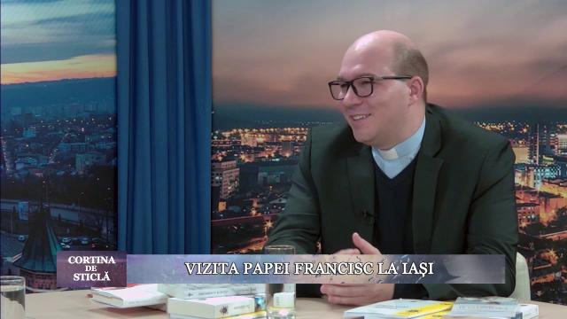 Apollonia TV: Emisiunea "Cortina de sticlă", despre vizita papei Francisc la Iaşi, cu invitat pr. Adrian Blăjuţă
