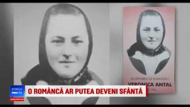 ProTV: Prima femeie din România pe care Biserica Catolică o va proclama "fericită"