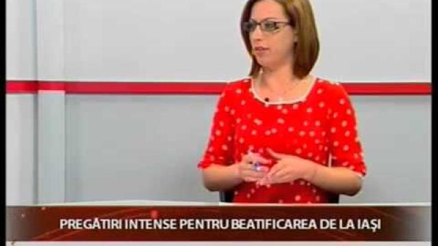 Iaşi TV Life: Dezbatearea zilei "Pregătiri pentru beatificare" (2 mai 2014) (youtube)