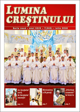 Lumina creștinului - iulie 2018