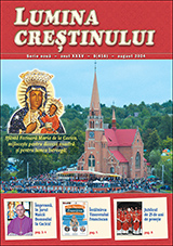 Lumina creștinului - august 2024