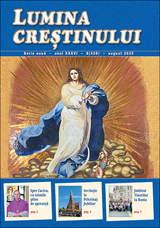 Lumina creștinului - august 2025