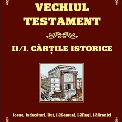 17 iunie: Frumoasa: Prezentare de carte - Pentateuhul şi Cărţile Istorice. Volumul I